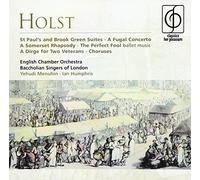 Holst: St. Paul's & Brook Green Suites, Fugal Concerto, Somerset Rhapsody, Perfect Fool, Dirge