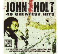 Holt, John - 40 Greatest Hits