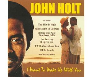 Holt, John - I Want to Wake Up With You