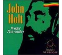 Holt, John - Reggae Peacemaker