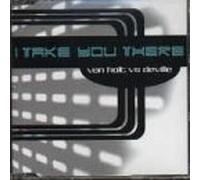Holt,Van Vs Deville - I Take You There