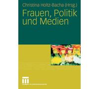 Holtz-Bacha - Frauen Politik und Medien - New paperback or softback - X555z