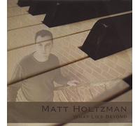 Holtzman, Matt - What Lies Beyond