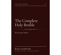 Holy Benble: The First Volume of Ben, called The Law and the Histories (The Complete Holy Benble Collection)