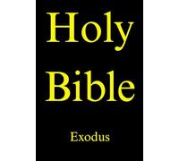 Holy Bible: Exodus