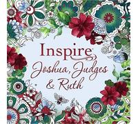 Holy Bible: Inspire: Joshua, Judges & Ruth: Joshua, Judges & Ruth (Softcover)