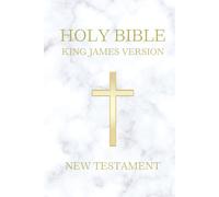 Holy Bible King James Version: KJV 1611 Original Edition (New Testament)