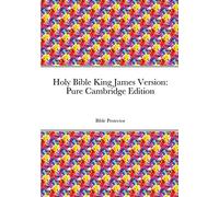 Holy Bible King James Version: Pure Cambridge Edition
