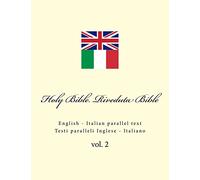 Holy Bible. Riveduta Bible: English - Italian parallel text. Testi paralleli Inglese - Italiano: Volume 2