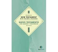 Holy Bible/ Santa Biblia: New Testament With Psalms & Proverbs/ Nuevo Testamento Con Salmos Y Proverbios Bilingüe Nlt/Ntv: New Living Translation / Nueva Traduccion Viviente