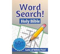 Holy Bible Word Search Puzzle Book: 50+ Easy to Read Word Search | Bible Stories | Inspiration | Scripture puzzles | Gift for vacations, holidays and free time | 6x9, 110 pages |