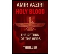 Holy Blood: The return of the heirs