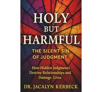 HOLY BUT HARMFUL: THE SILENT JUDGMENT OF SIN
