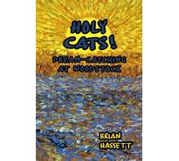 Holy Cats! Dream-Catching at Woodstock