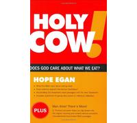 Holy Cow! Does God Care about What We Eat?