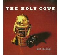 Holy Cows - Get Along