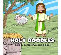 Holy Doodles: Bold & Simple Coloring book for kids & adults, easy to color bible characters (Coloring Books)