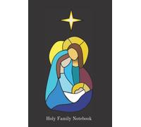Holy Family Notebook: Blank lined notebook depicting the Holy Family in a stained-glass graphic