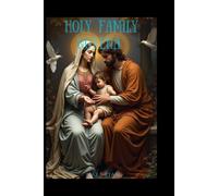 HOLY FAMILY NOVENA:: Devotion to the Holy Family of Jesus,Mary and Joseph(Catholic Novena Prayers)