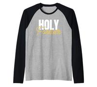 Holy Forever Christian Apparel for Believers Raglan Baseball Tee