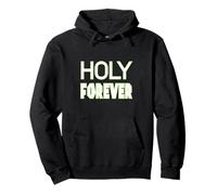 'HOLY FOREVER" Worship Song for Youth Group Pullover Hoodie