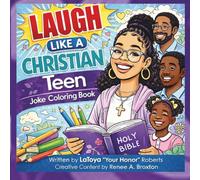 Holy Giggles & Coloring Fun for Teens: Laugh Like A Christian Teen Coloring Joke Book (Holy Giggles Series)