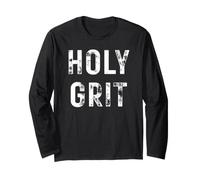 Holy Grit Christian Inspirational Long Sleeve T-Shirt