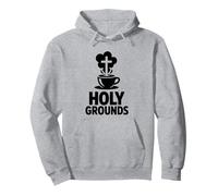 Holy Grounds Christian Coffee Lovers Faith Fellowship Pullover Hoodie