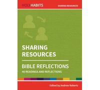 Holy Habits Bible Reflections: Sharing Resources : 40 readings and reflections