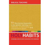 Holy Habits: Biblical Teaching