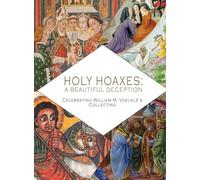 Holy Hoaxes: A Beautiful Deception