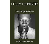 HOLY HUNGER: The Forgotten Path