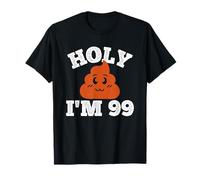 Holy I'm 99 Years Old Shirt Funny 99th Birthday Decorations T-Shirt