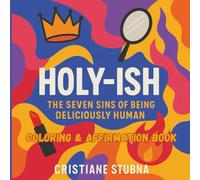 HOLY -ish The Seven Sins: Coloring & Affirmation Book (Holy-ish: A Series for Beautifully Flawed Souls)