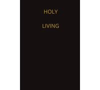 Holy Living Journal: Journaling notebook, reflective quiet time for every moment