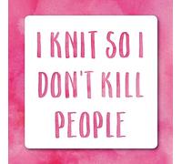 Holy Mackerel I knit so I don't kill people funny greetings card - from the Frankly My Dear humour and celebrations range - 15cm square and blank inside for your message - made in the UK