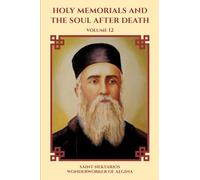 Holy Memorials and The Soul After Death