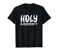 Holy Moley Avogadro Mole Equation Science Chemistry Teacher T-Shirt