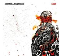 Holy Moly & The Crackers - Salem
