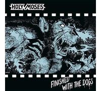 Holy Moses - Finished With The Dogs [VINYL]