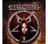 Holy Moses - Strength Power Will Passi