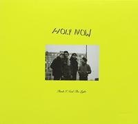 Holy Now - Think I Need The Light