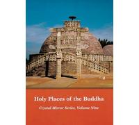 Holy Places of the Buddha Crystal Mirror