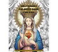 Holy Rosary Coloring book for kids: for kids