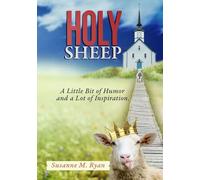 Holy Sheep: A devotional with a little bit of humor and a lot of inspiration!