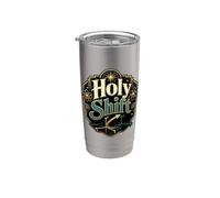 Holy Shift Physics Quantum Mechanics Science Nerd Humor Stainless Steel Insulated Tumbler