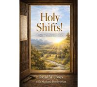 Holy Shifts!: a reformation story
