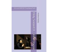 Holy Sonnet X - John Donne: A Level AHEAD Teaching Pack (Poetry Teaching Packs)