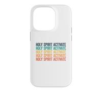 Holy Spirit Activate, Christian Holy Spirit Activate Case for iPhone 14 Pro