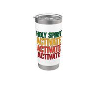 Holy Spirit Activate Stainless Steel Insulated Tumbler
